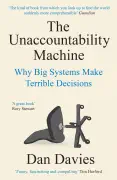 Book cover for The Unaccountability Machine